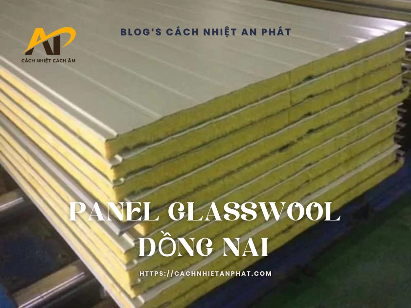 tấm panel glasswool tỉnh Đồng Nai