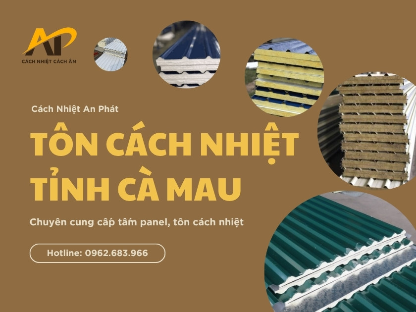 Tấm Tôn Cách Nhiệt Tỉnh Cà Mau
