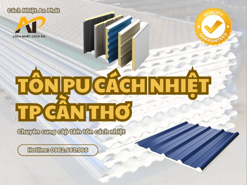 Tấm tôn PU thành phố Cần Thơ