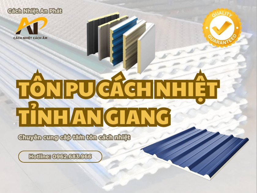 Tấm Tôn PU Tỉnh An Giang